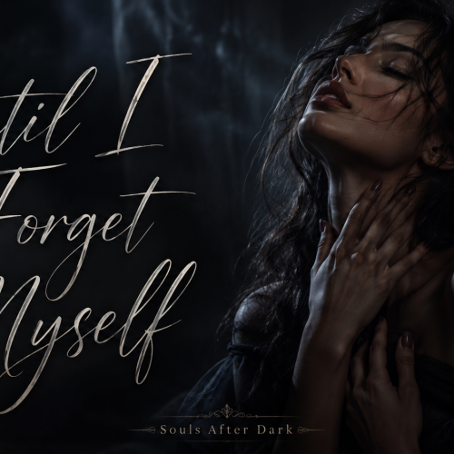 until i forget myself